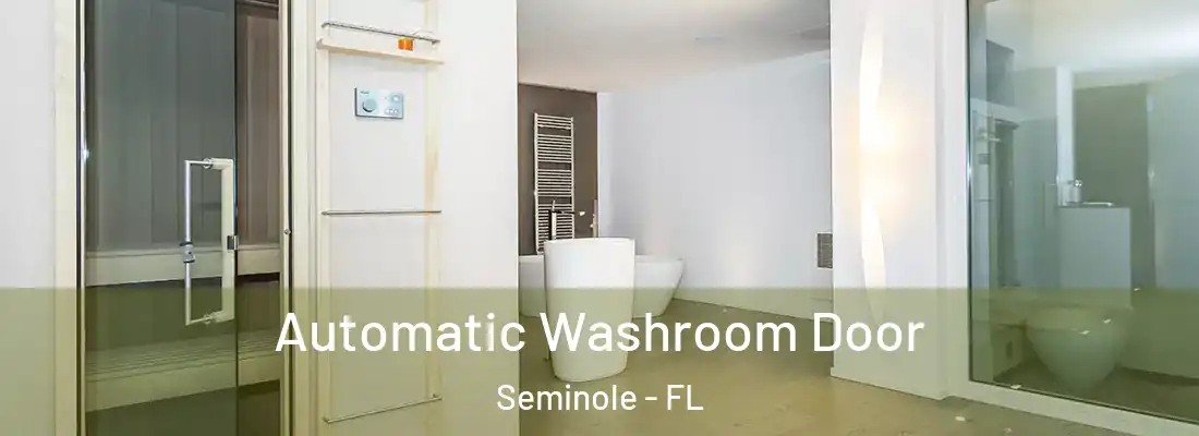  Automatic Washroom Door Seminole - FL