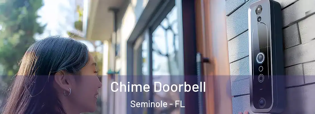  Chime Doorbell Seminole - FL