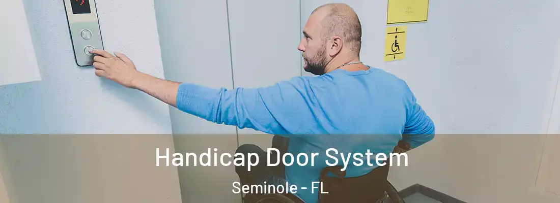  Handicap Door System Seminole - FL