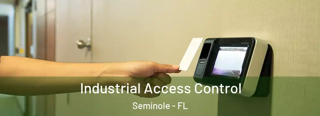  Industrial Access Control Seminole - FL