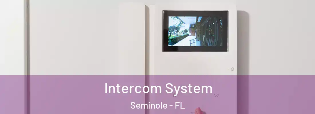  Intercom System Seminole - FL