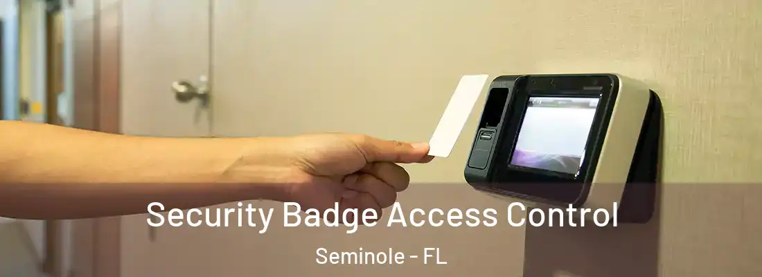  Security Badge Access Control Seminole - FL