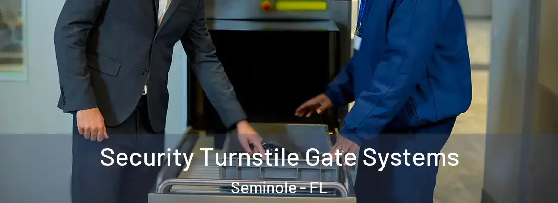  Security Turnstile Gate Systems Seminole - FL