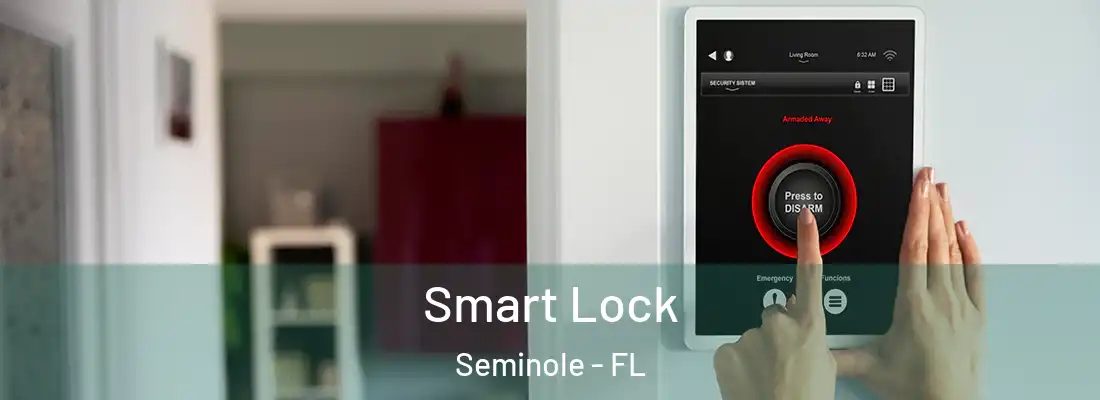  Smart Lock Seminole - FL