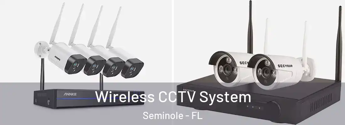  Wireless CCTV System Seminole - FL